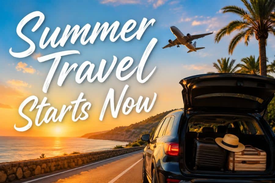 Summer Travel Tips